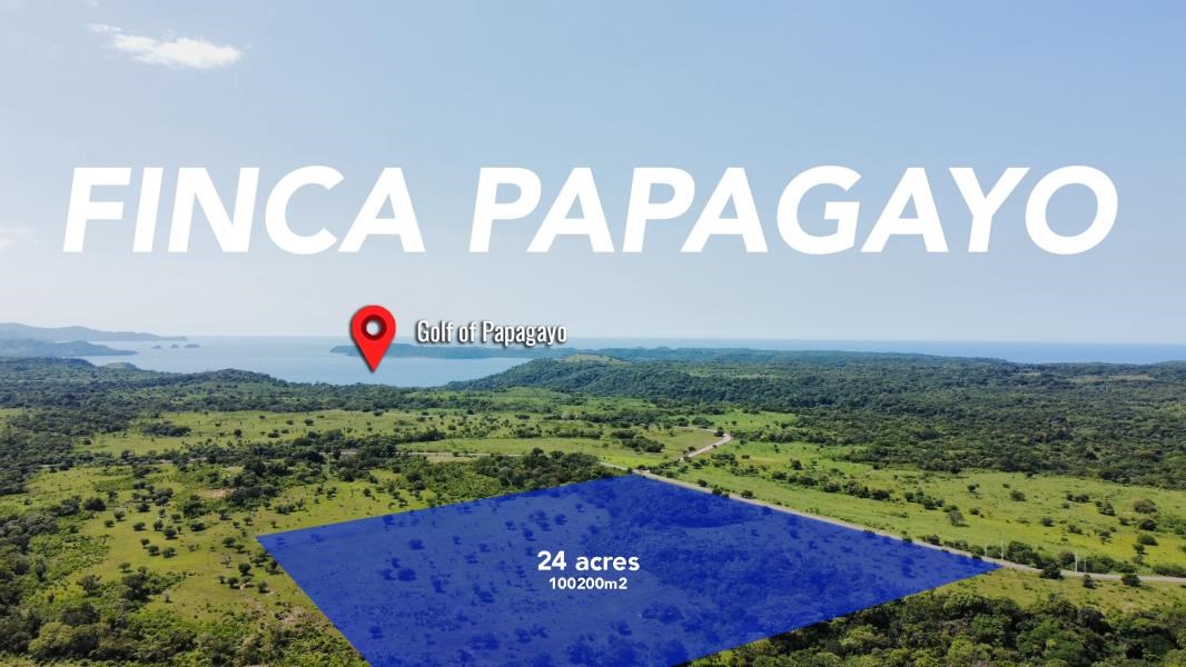 Land to Develop in Papagayo 